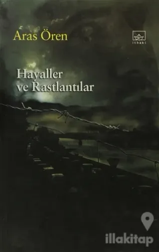 Hayaller ve Rastlantılar