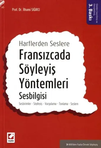 Fransızcada Söyleyiş Yöntemleri Ses Bilgisi
