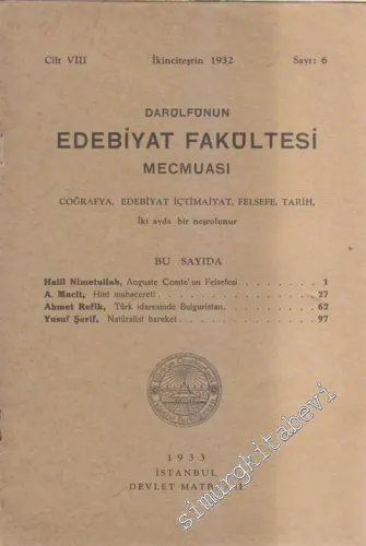 Darülfünun Edebiyat Fakültesi Mecmuası: İki Aylık Felsefe, İçtimaiyat, Tarih, Coğrafya Edebiyat Dergisi  - 6  8    İkinciteşrin