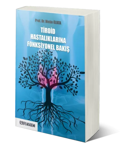 Tiroid Hastalıklarına Fonksiyonel Bakış