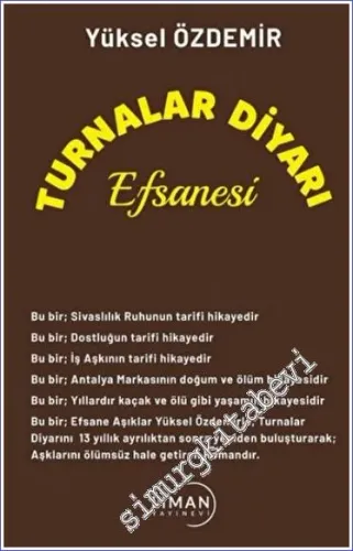 Turnalar Diyarı Efsanesi -        2022
