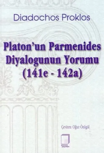 Platon'un Parmenides Diyalogunun Yorumu (141e-142a)