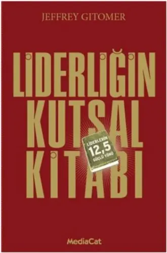 Liderliğin Kutsal Kitabı; Liderlerin 12,5 Güçlü Yönü