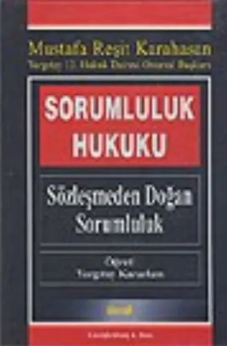 Sorumluluk Hukuku Sözleşmeden Doğan Sorumluluk