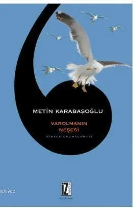 Risale Okumaları 4 Varolmanın Neşesi