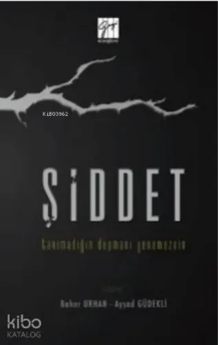 Şiddet; Tanımadığın Düşmanı Yenemezsin