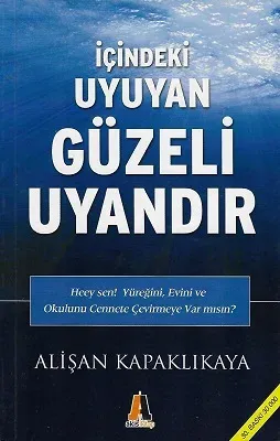İçindeki Uyuyan Güzeli Uyandır