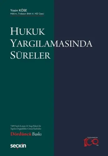 Hukuk Yargılamasında Süreler