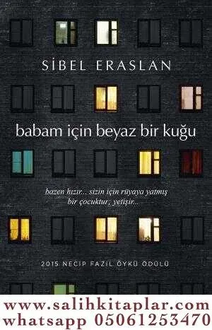 Babam İçin Beyaz Bir Kuğu
