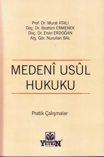 Medeni Usul Hukuku Pratik Çalışmalar