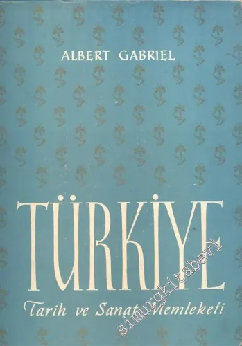 Türkiye: Tarih ve Sanat Memleketi -