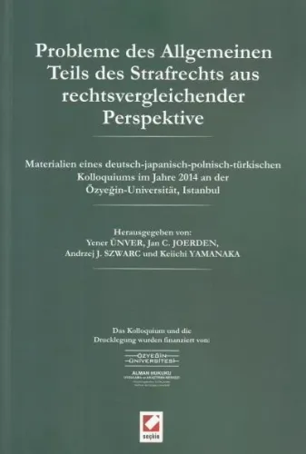 Probleme des Allgemeinen Teils des Strafrechts aus rechtsvergleichender Perspektive