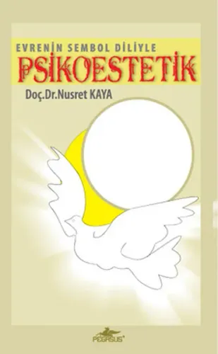 Evrenin Sembol Diliyle Psikoestetik