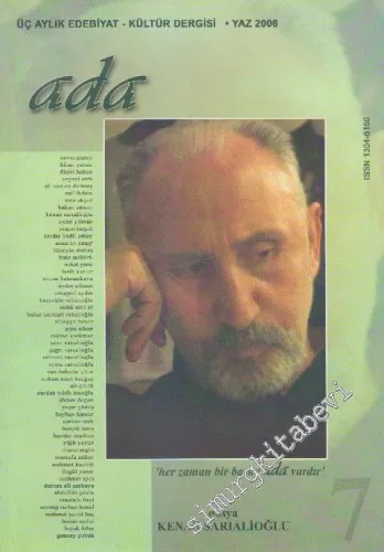 Ada: Üç Aylık Edebiyat - Kültür Dergisi - Sayı: 7      Yaz