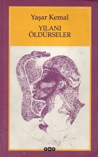 Yılanı Öldürseler