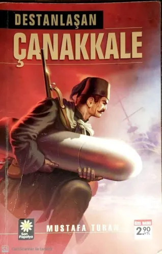 Destanlaşan Çanakkale