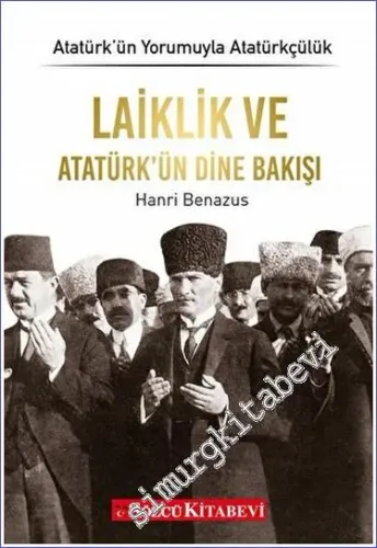 Laiklik ve Atatürk'ün Dine Bakışı - Atatürk'ün Yorumuyla Atatürkçülük 9 -        2022