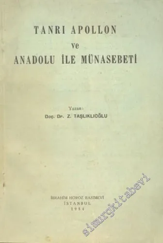 Tanrı Apollon ve Anadolu ile Münasebeti -        1954