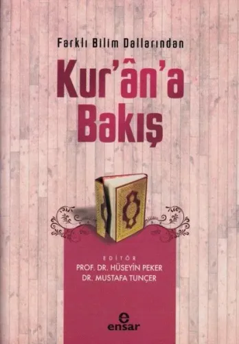 Farklı Bilim Dallarından Kur'an'a Bakış