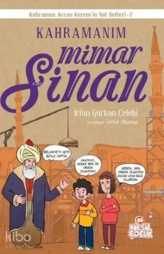 Kahramanım Mimar Sinan