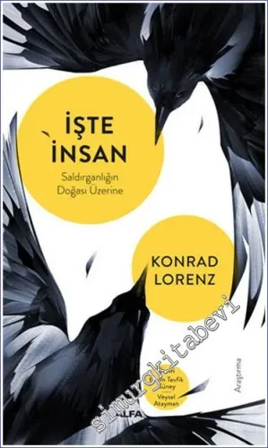 İşte İnsan Saldırganlığın Doğası Üzerine - 2023