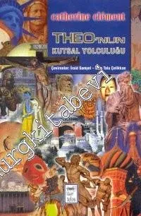Theo'nun Kutsal Yolculuğu -        1999