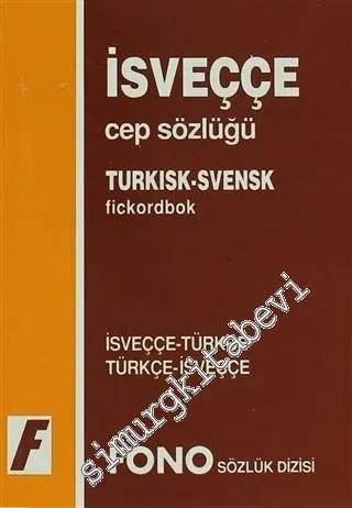 İsveççe Cep Sözlüğü / Turkisk - Svensk Fickordbok: İsveççe - Türkçe, Türkçe - İsveççe -