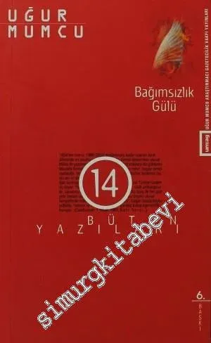 Bağımsızlık Gülü: 2 Ocak - 9 Haziran 1980 Yazıları -        1997