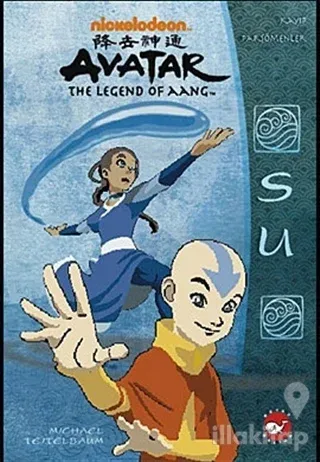 Avatar: Kayıp Parşömenler - 1. Kitap: Su