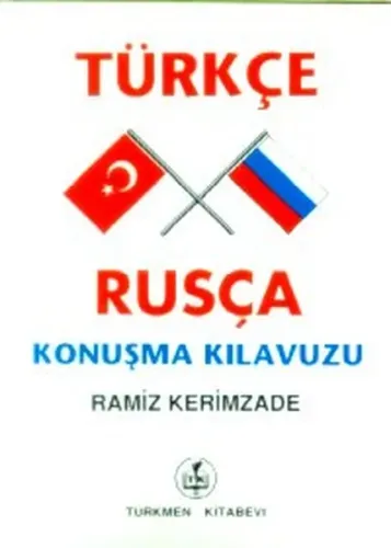 Türkçe-Rusça Konuşma Kılavuzu