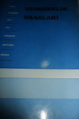 Hemşirelik Esasları