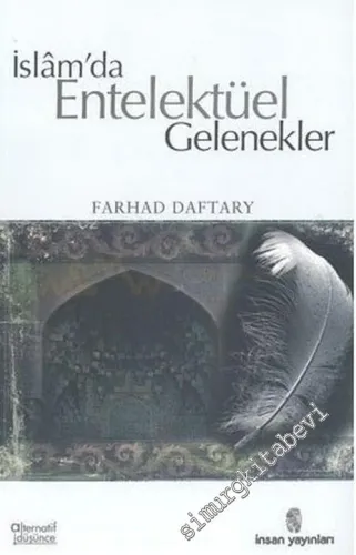 İslam'da Entelektüel Gelenekler -         2005
