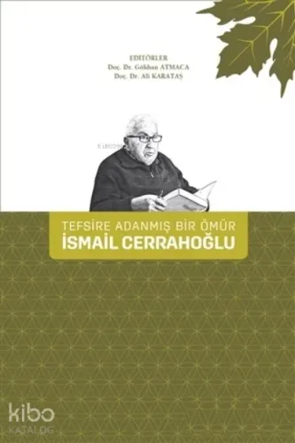 Tefsire Adanmış Bir Ömür İsmail Cerrahoğlu