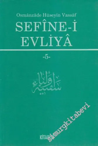 Sefîne - i Evliyâ Cilt 5 -