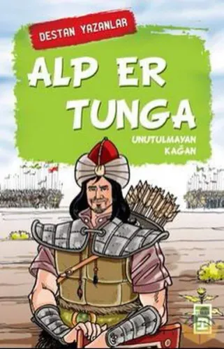Alp Er Tunga; Unutulmayan Kağan