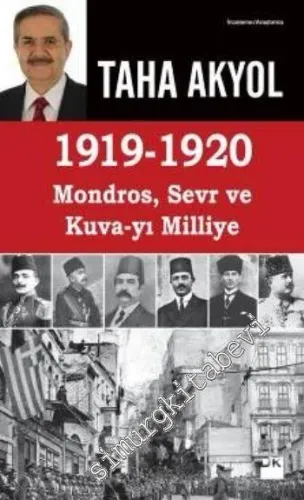 1919 - 1920 Mondros, Sevr ve Kuva-yı Milliye - 2016