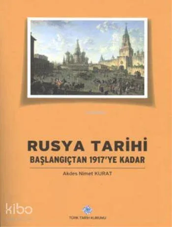 Rusya Tarihi; Başlangıçtan 1917'ye Kadar