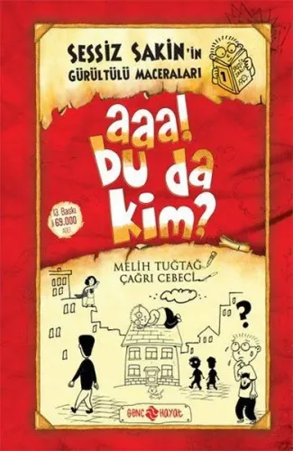 Aaa Bu Da Kim? (ciltli);Sessiz Sakin'in Gürültülü Maceraları 1