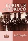 Kuruluş Ve Kurucu - Bir Gayri Resmi Tarih Çalışması
