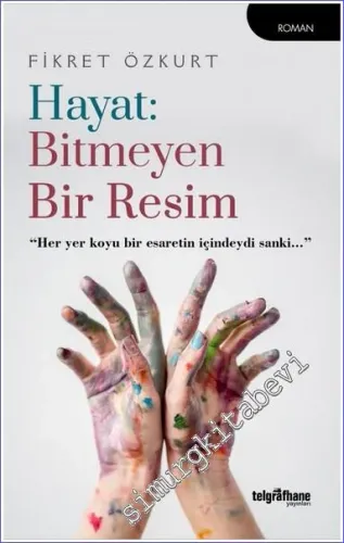 Bitmeyen Bir Resim - 2022