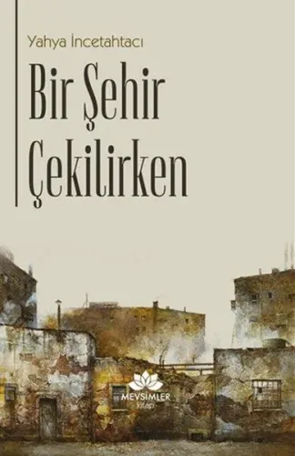 Bir Şehir Çekilirken
