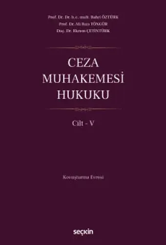 Ceza Muhakemesi Hukuku Cilt – V