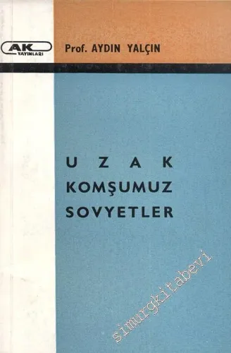 Uzak Komşumuz Sovyetler -