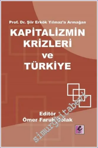 Kapitalizmin Krizleri ve Türkiye -         2024