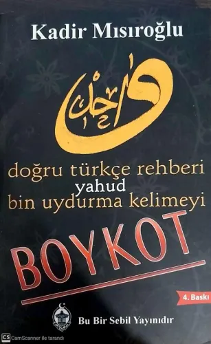 DOĞRU TÜRKÇE REHBERİ YAHUD BİN UYDURMA KELİMEYİ BOYKOT