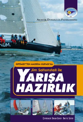 Yarışa Hazırlık; Optimistten Amerika Kupasına Jim Saltonstall ile
