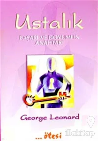 Ustalık Başarı ve Doyumun Anahtarı