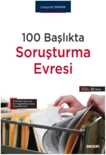 100 Başlıkta Soruşturma Evresi