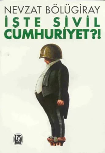 İşte Sivil Cumhuriyet!