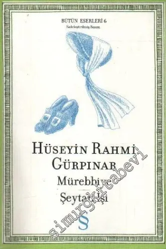 Mürebbiye / Şeytan İşi - Sadeleştirilmiş Metin -
